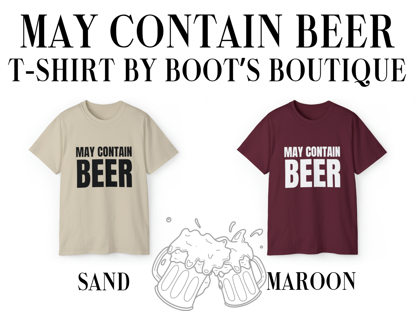 May Contain Beer T-Shirt