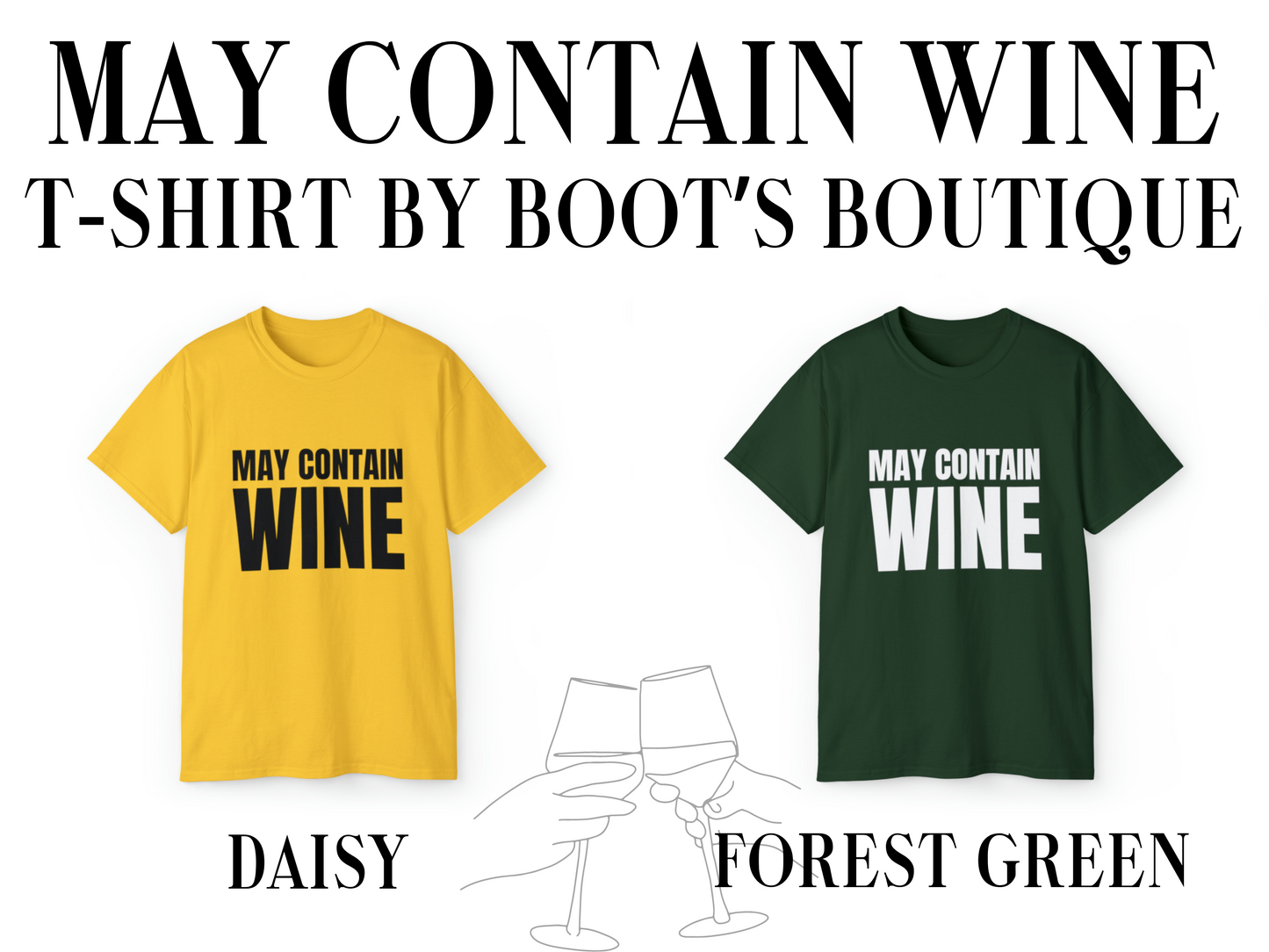 May Contain Wine T-Shirt