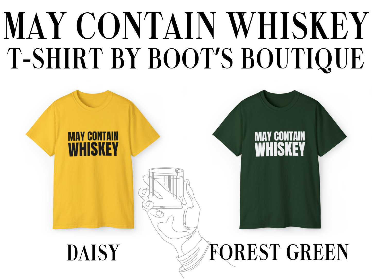May Contain Whiskey T-Shirt