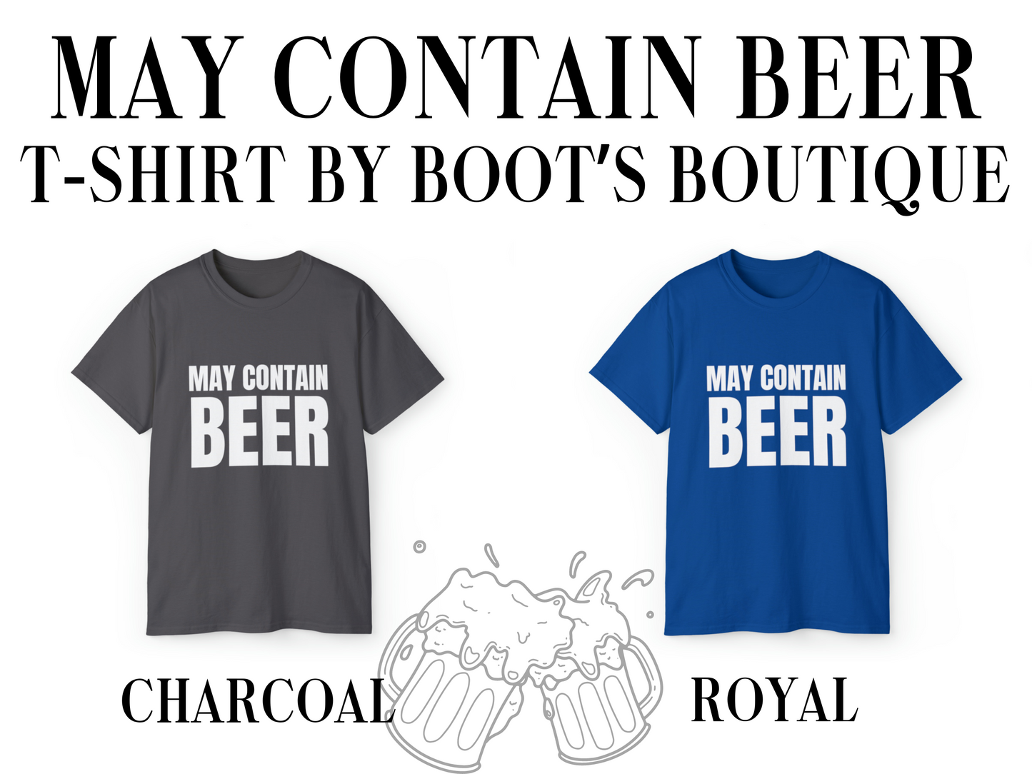 May Contain Beer T-Shirt