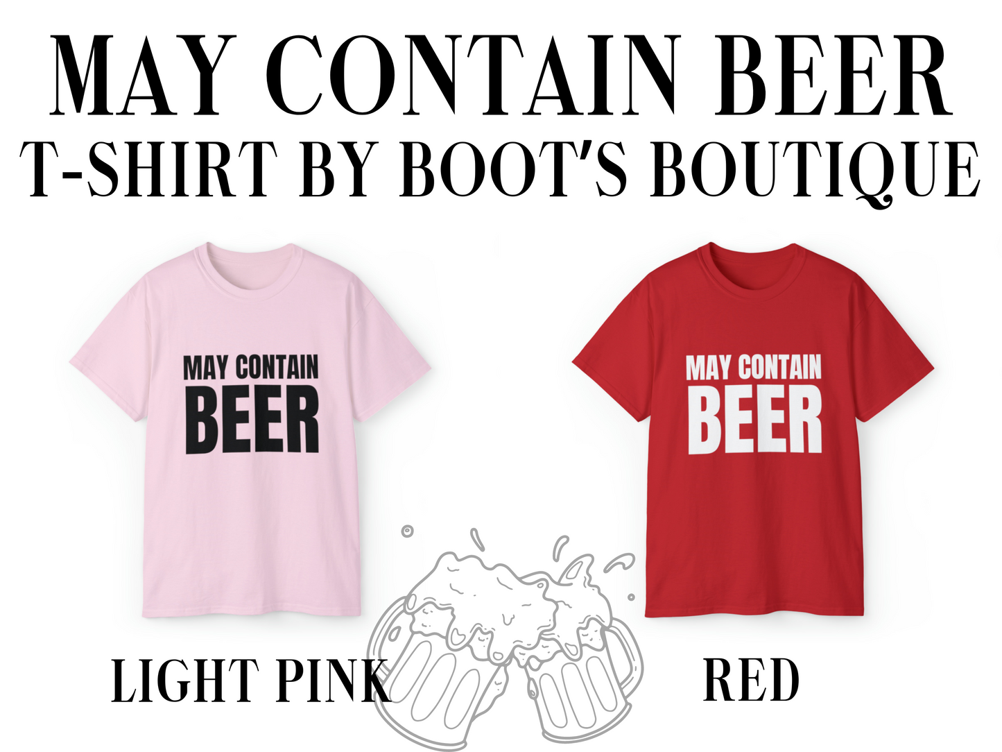 May Contain Beer T-Shirt