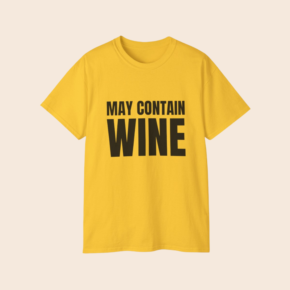May Contain Wine T-Shirt