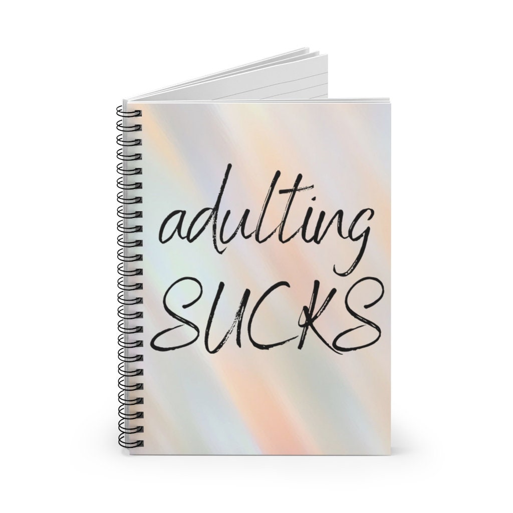 Adulting Sucks 6x8 Spiral Notebook