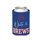 Red, White & Brews - Fourth of July Can Cooler