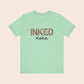 Inked Mama T-Shirt
