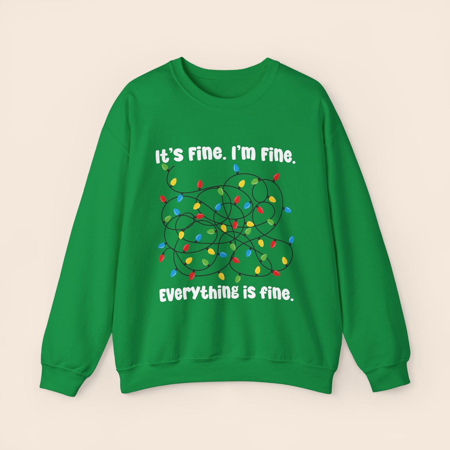 It's Fine I'm Fine Everything is Fine Christmas Crewneck Sweatshirt