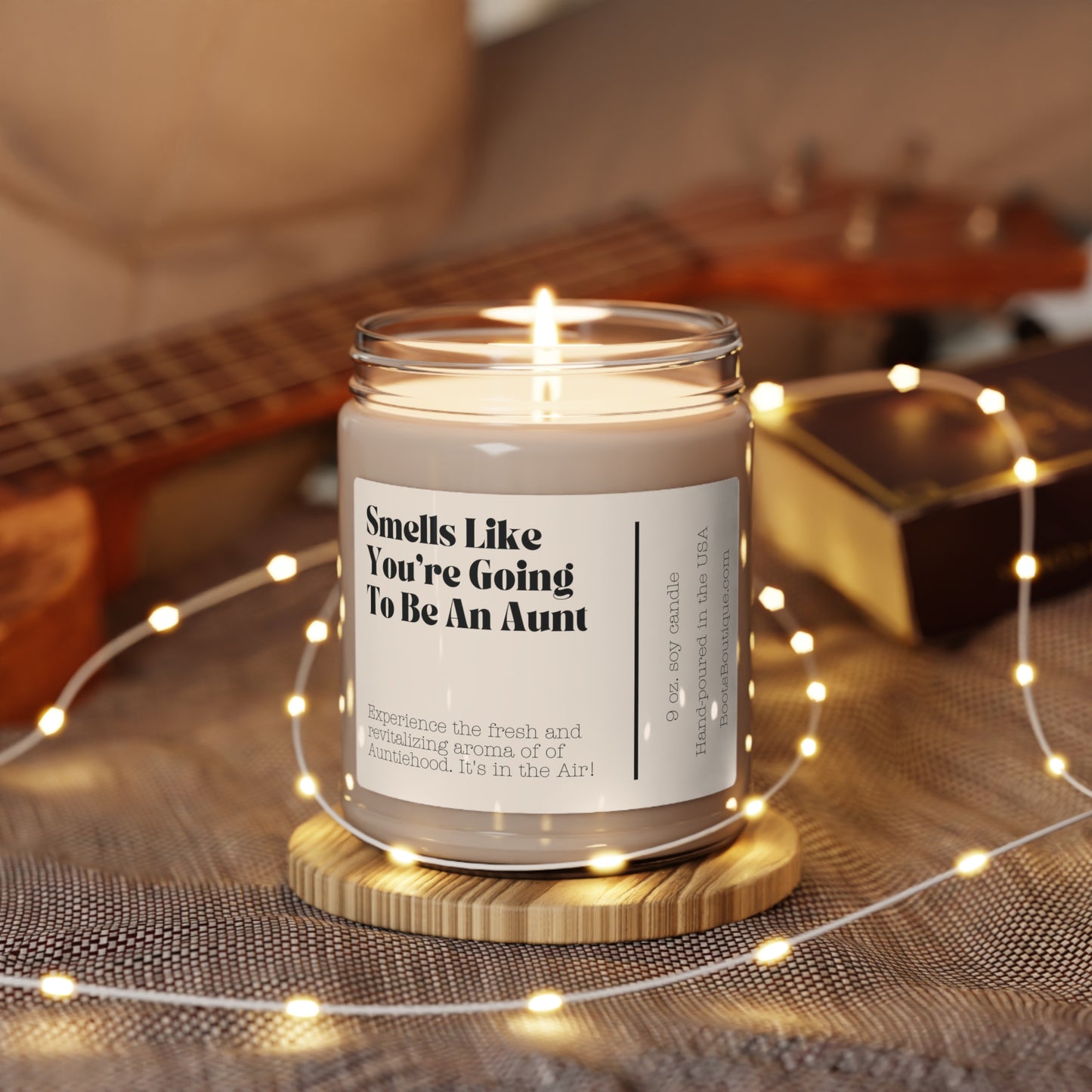 Smells Like You're Going To Be An Aunt 9oz Soy Candle