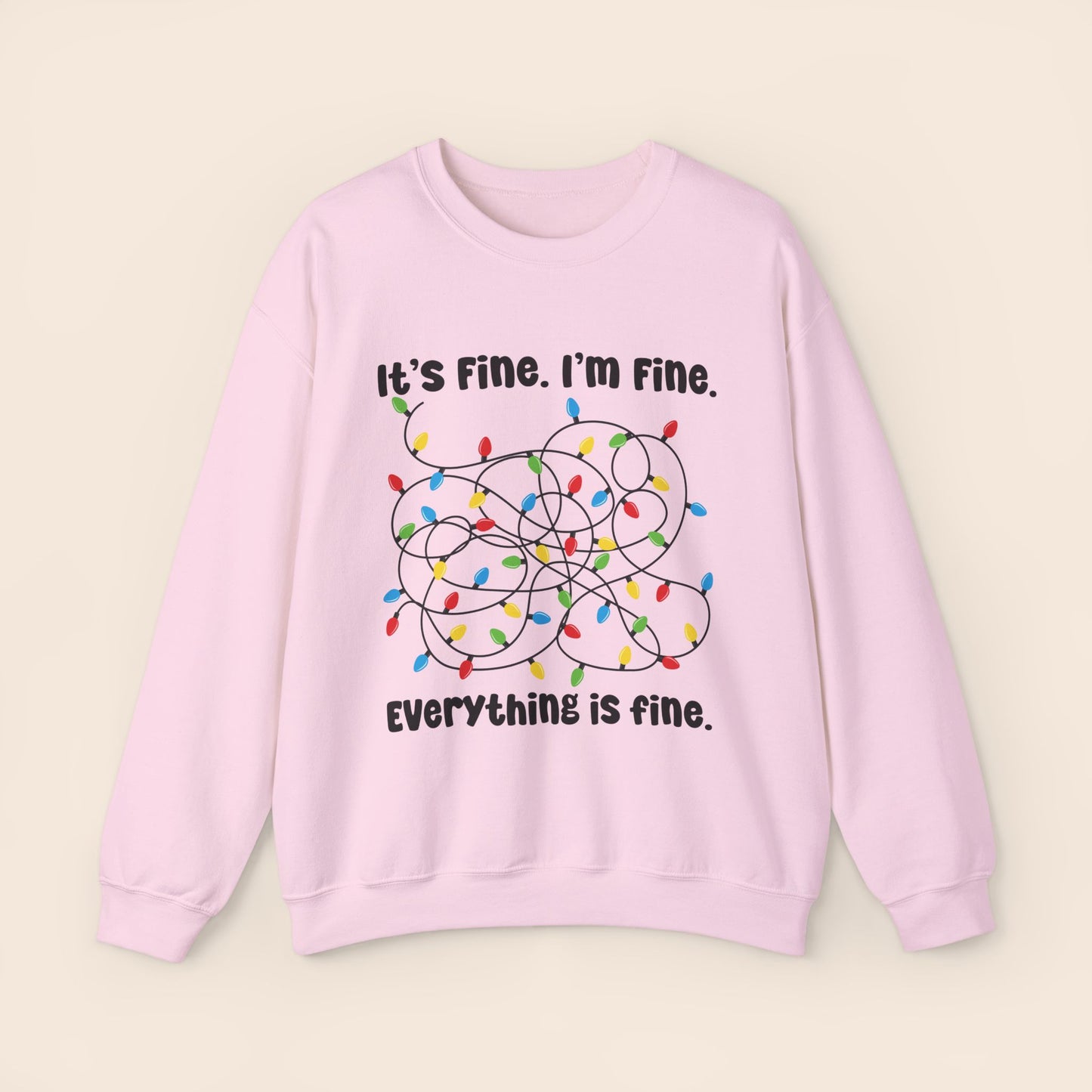 It's Fine I'm Fine Everything is Fine Christmas Crewneck Sweatshirt