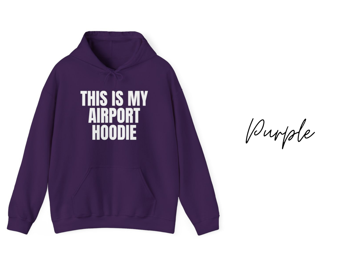 This is My Airport Hoodie Unisex Hooded Sweatshirt