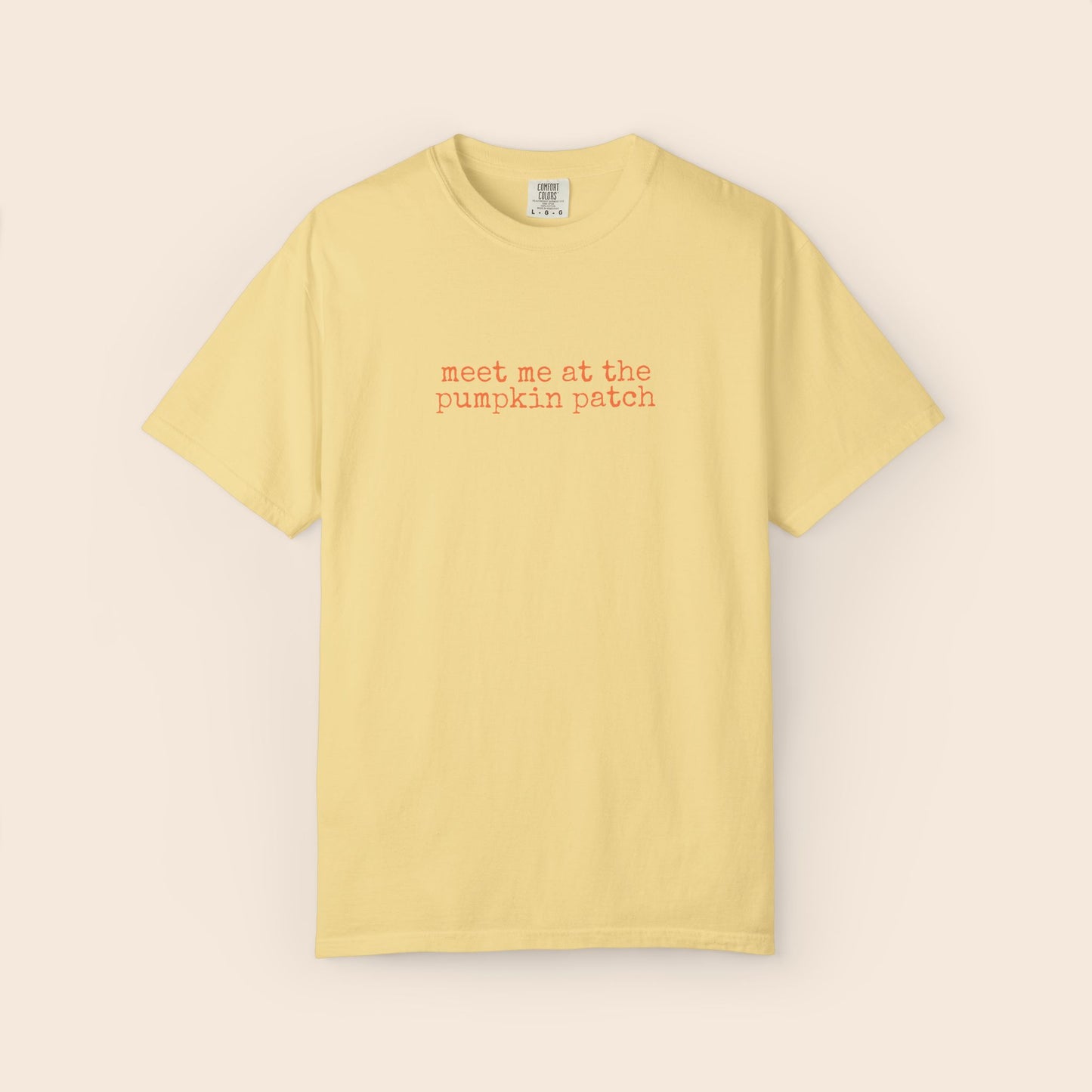Meet me at the Pumpkin Patch Comfort Colors® Shirt