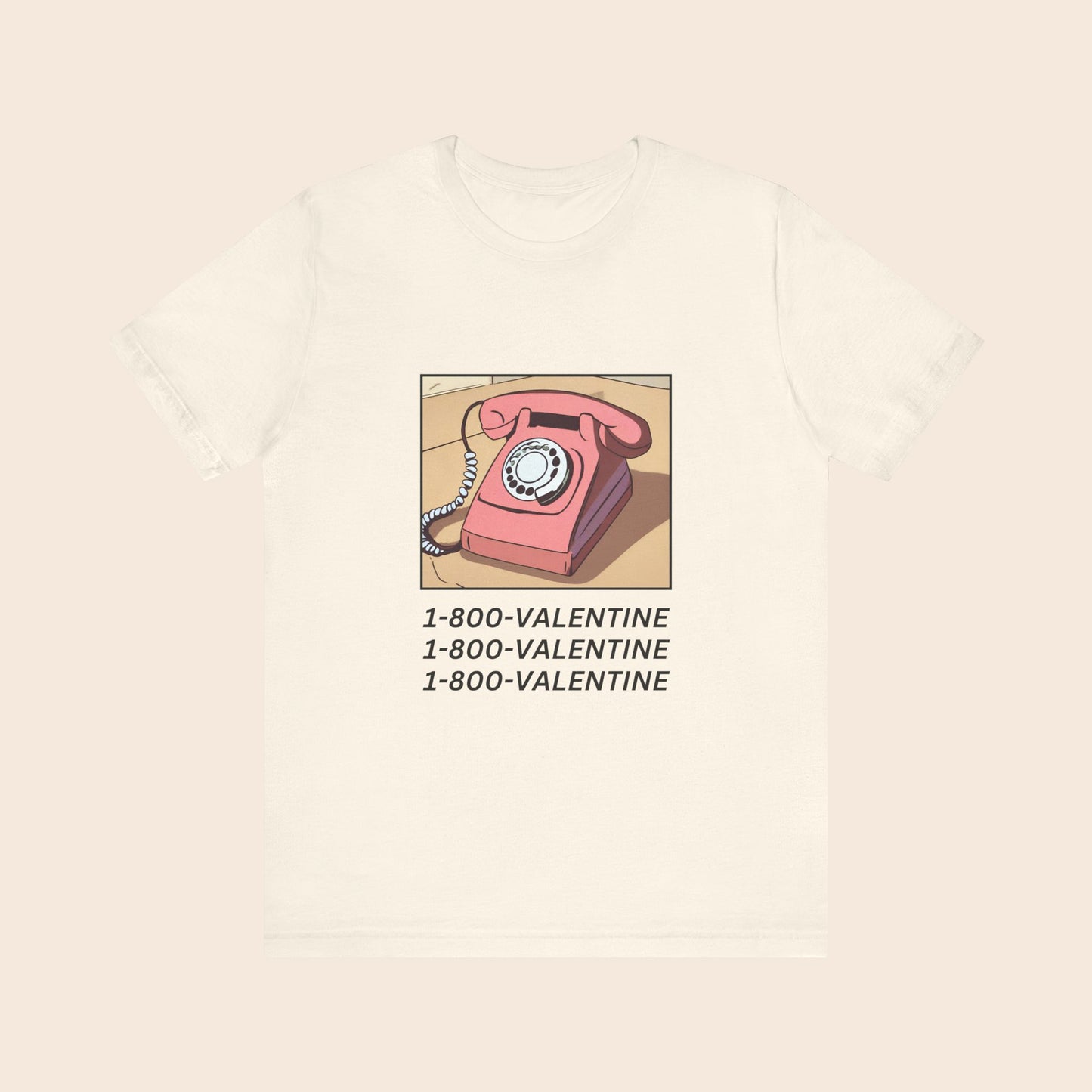 1-800-VALENTINE Valentine's Day T-Shirt