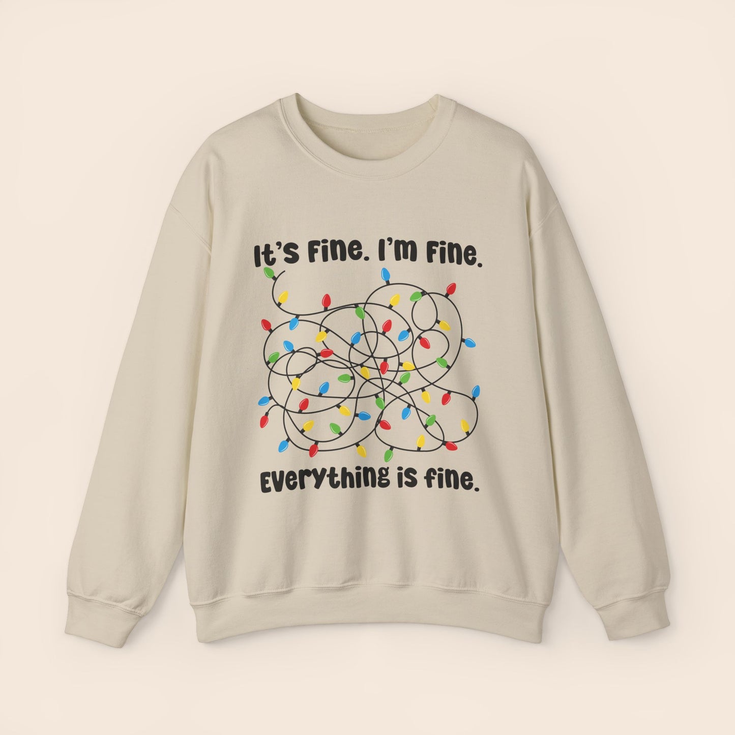 It's Fine I'm Fine Everything is Fine Christmas Crewneck Sweatshirt