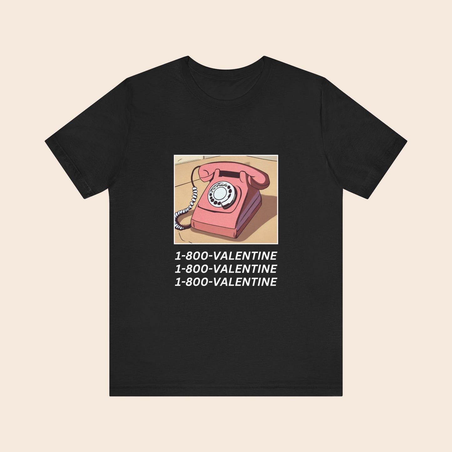 1-800-VALENTINE Valentine's Day T-Shirt