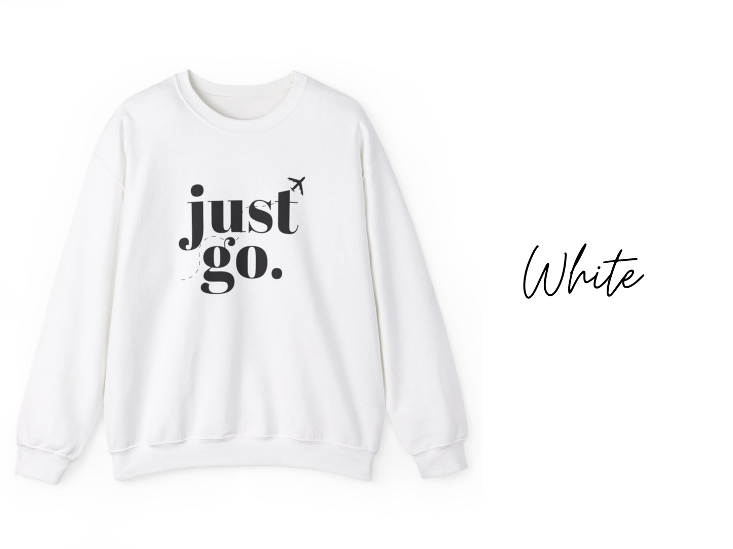 Just Go - Travel Crewneck Sweatshirt