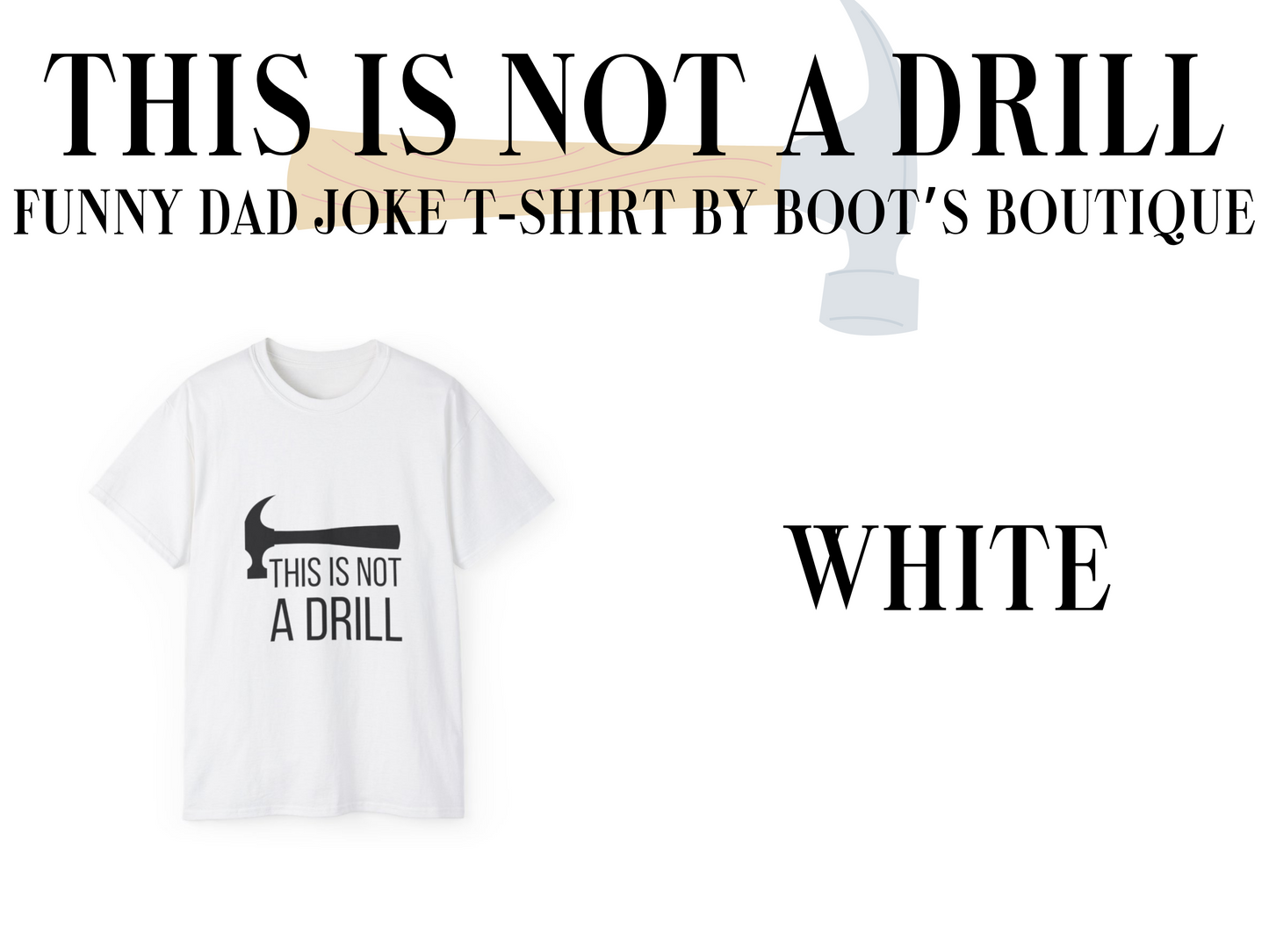 This is Not A Drill Dad Joke T-Shirt