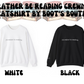 I'd Rather Be Reading Crewneck Sweatshirt