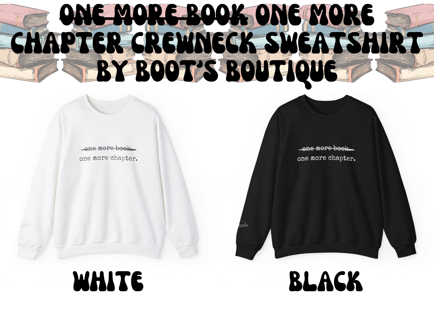 One More Chapter Crewneck Sweatshirt