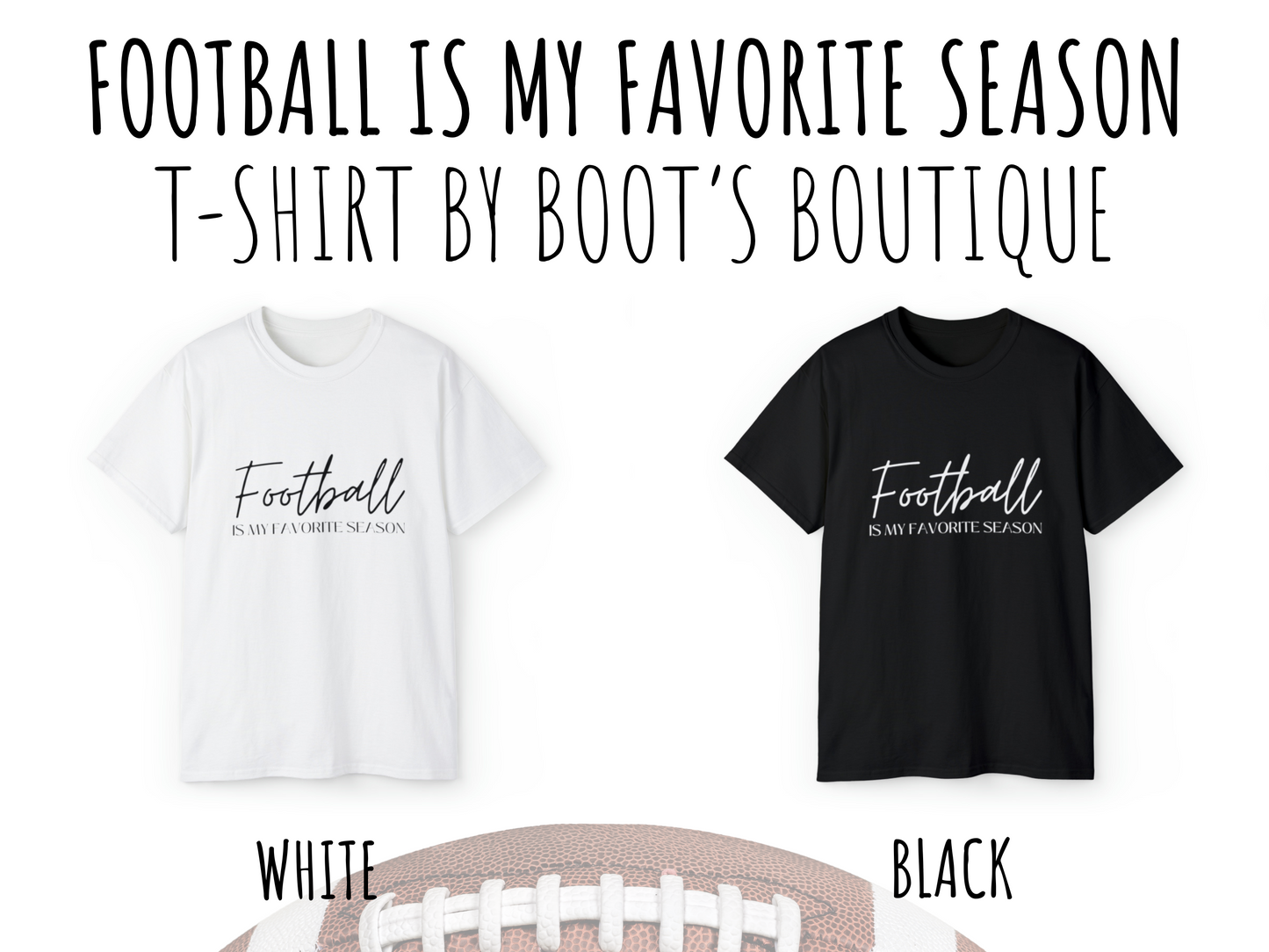 Football Is My Favorite Season T-Shirt