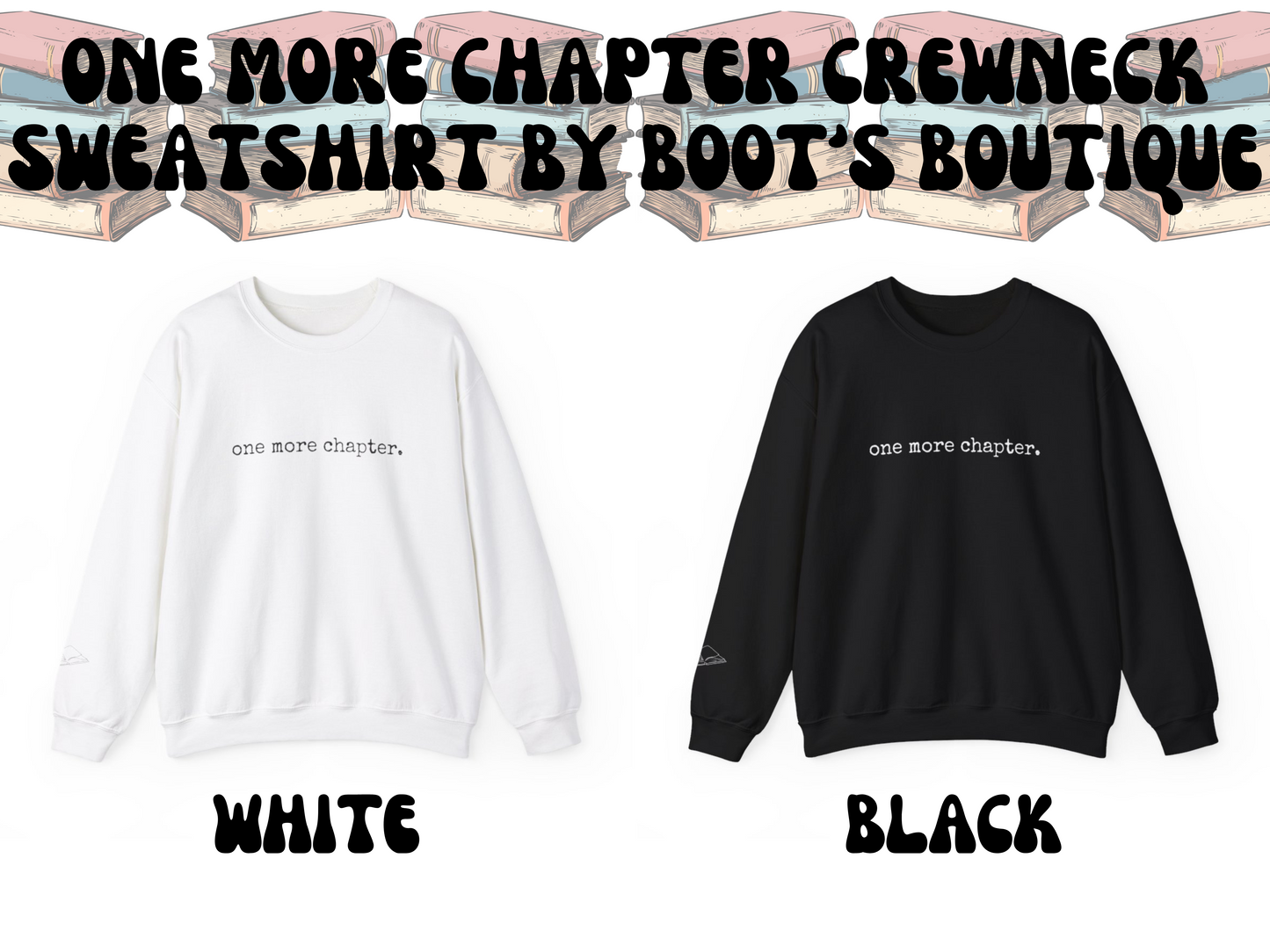 One More Chapter Crewneck Sweatshirt