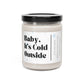 Baby It's Cold Outside 9oz. Soy Candle