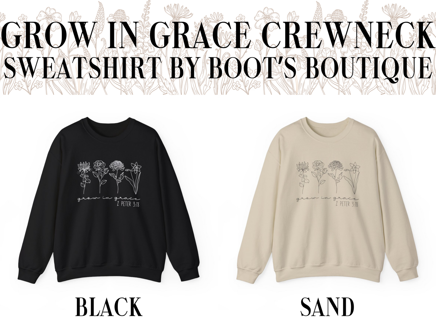 Grow in Grace 2 Peter 3:18 Crewneck Sweatshirt