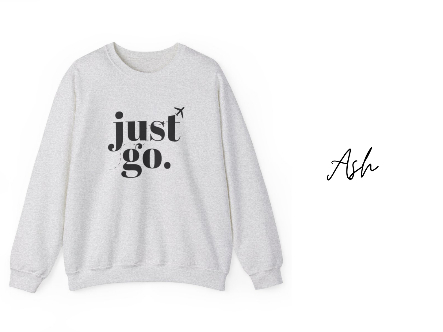 Just Go - Travel Crewneck Sweatshirt