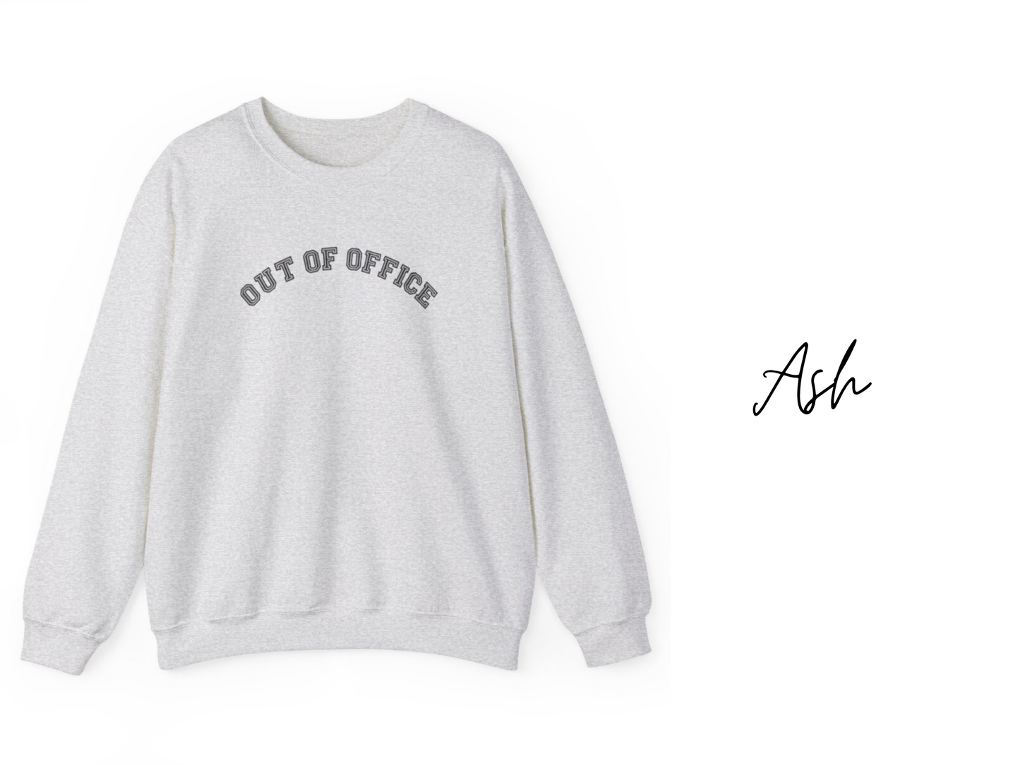 Out of Office Crewneck Sweatshirt