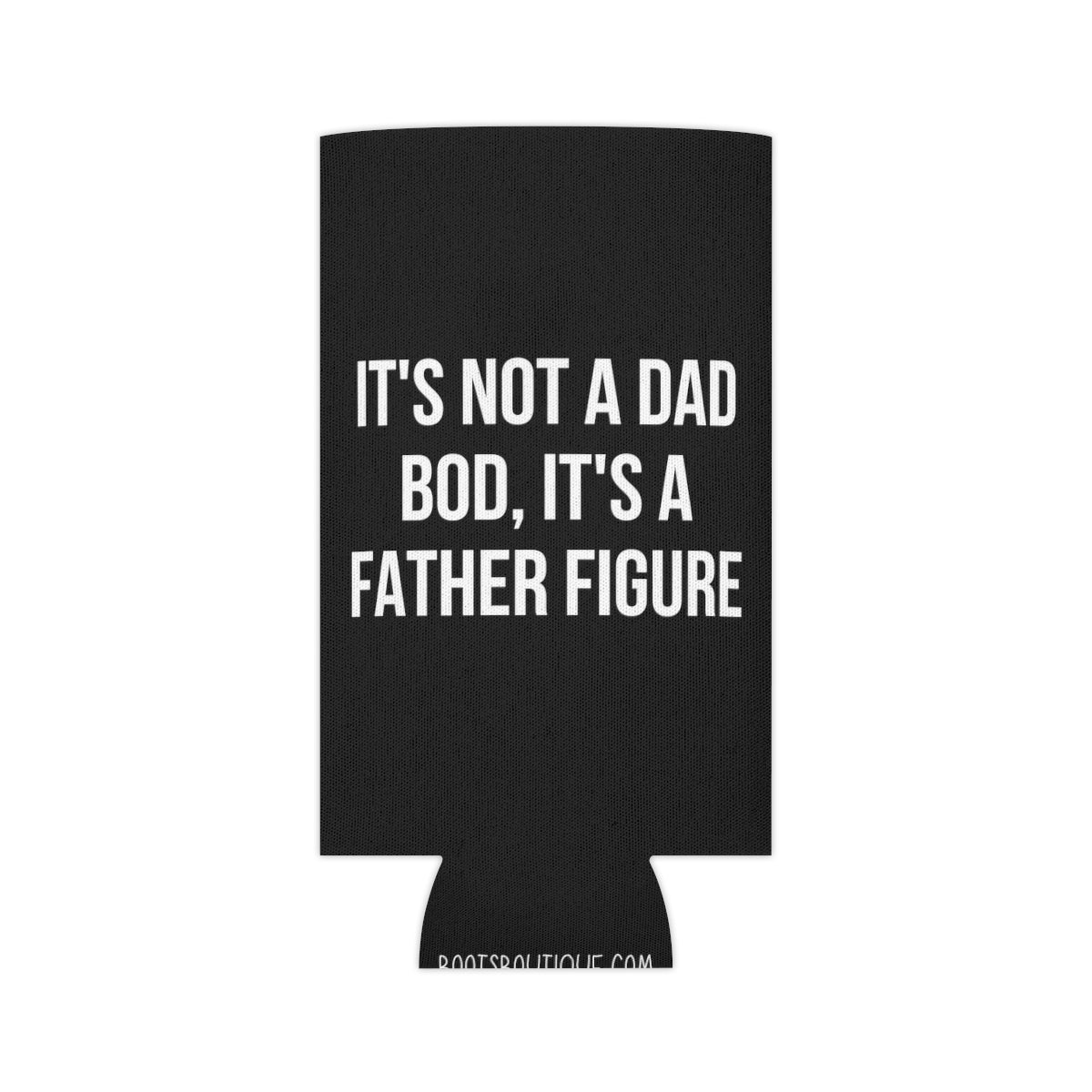 It's Not a Dad Bod, It's a Father Figure - Dad Joke Can Cooler