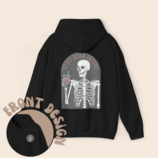 Still Dead Inside Skeleton Coffee Hooded Sweatshirt