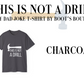 This is Not A Drill Dad Joke T-Shirt