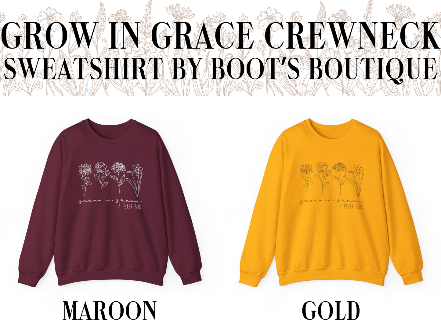 Grow in Grace 2 Peter 3:18 Crewneck Sweatshirt