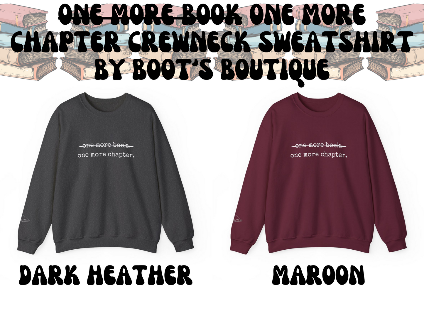 One More Chapter Crewneck Sweatshirt