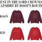 Trust in the Lord Hebrews 11:6 Crewneck Sweatshirt