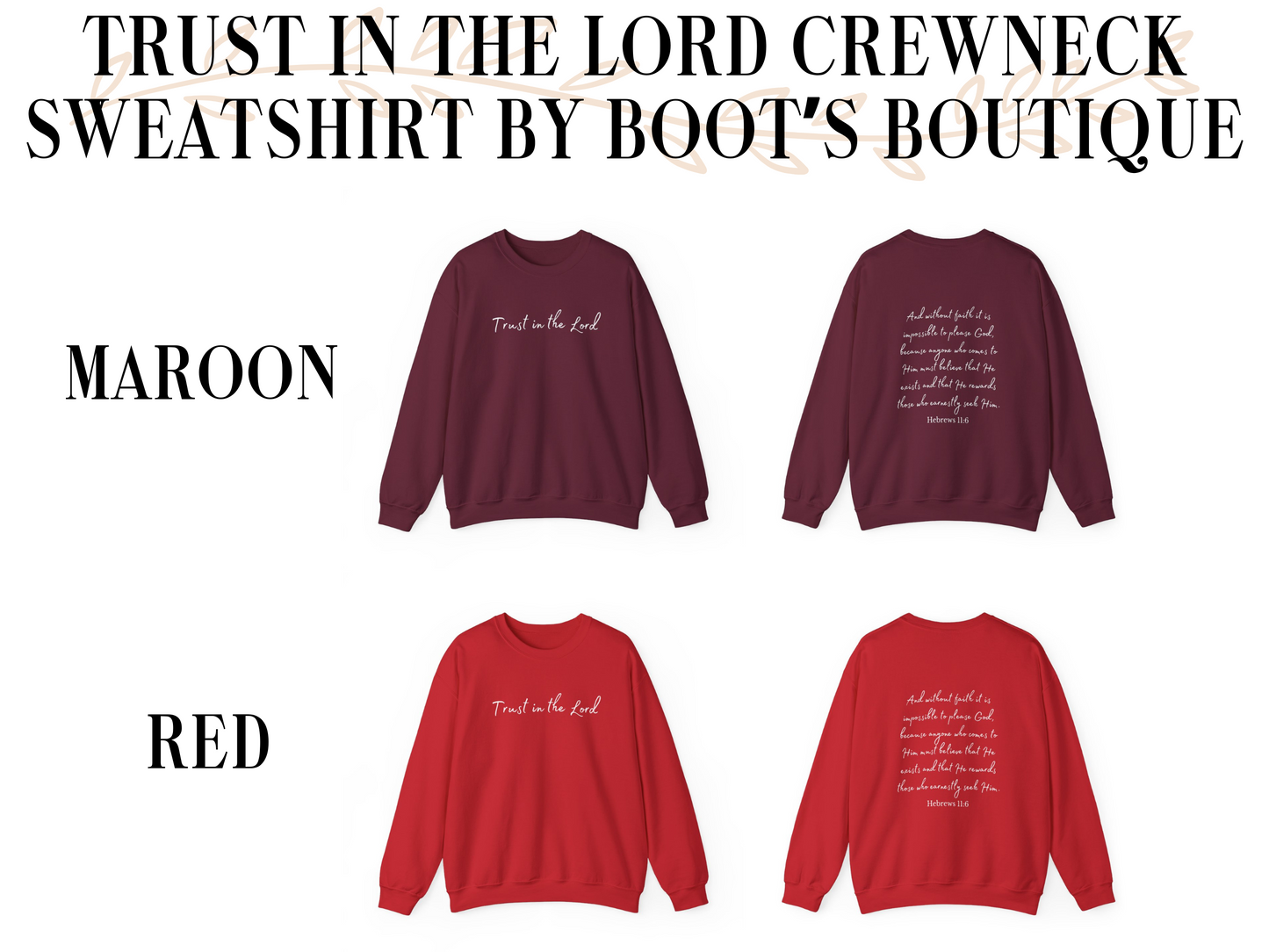 Trust in the Lord Hebrews 11:6 Crewneck Sweatshirt