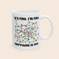 It's Fine I'm Fine Everything is Fine 11oz Ceramic Christmas Coffee Mug