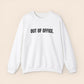 Out of Office - Travel Crewneck Sweatshirt