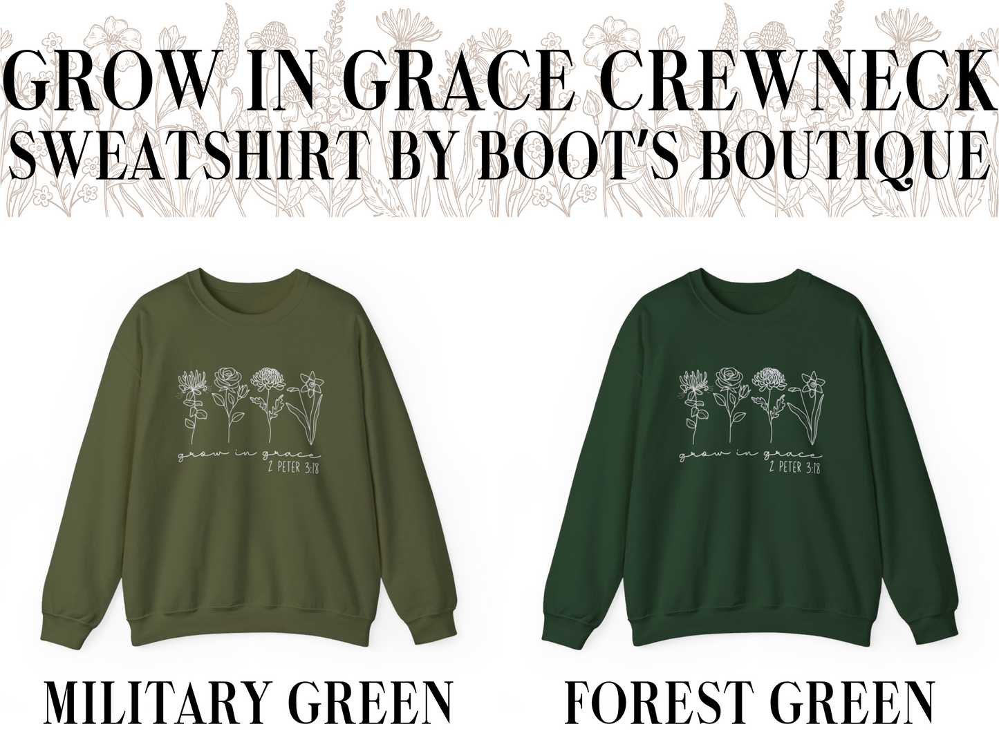 Grow in Grace 2 Peter 3:18 Crewneck Sweatshirt