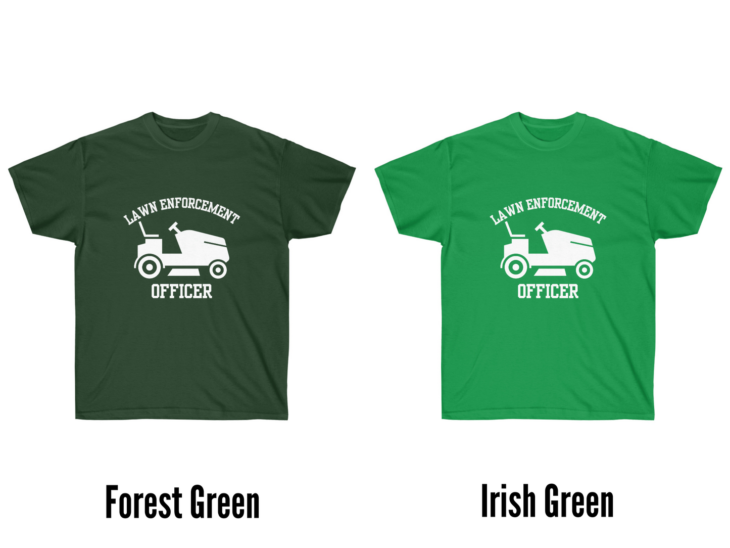 Lawn Enforcement Officer Funny T-Shirt