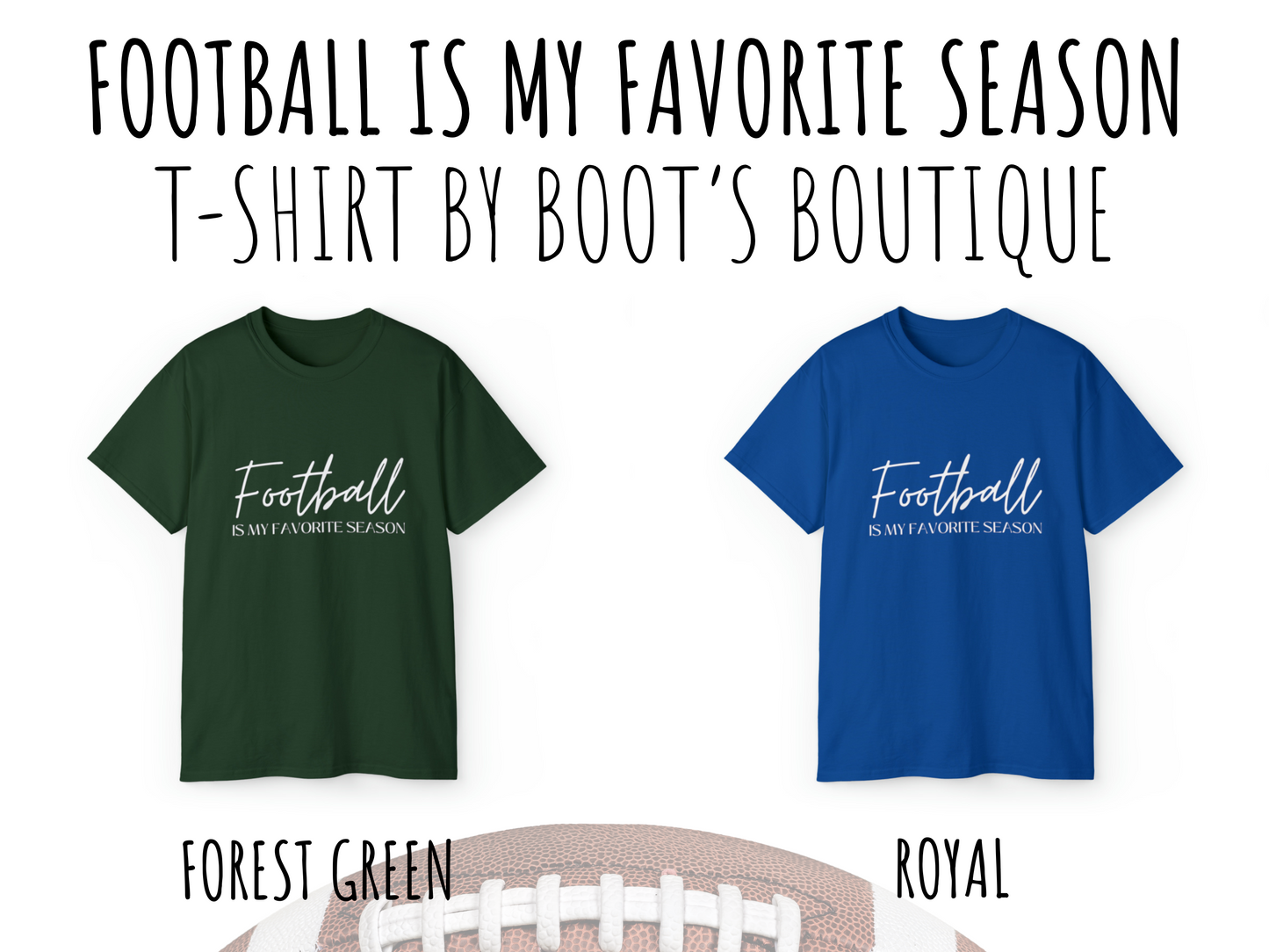 Football Is My Favorite Season T-Shirt