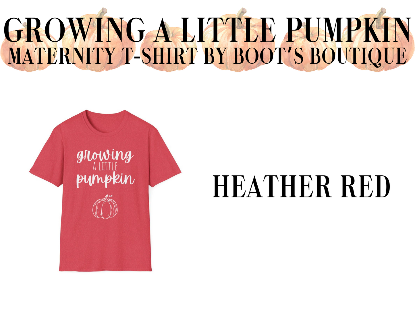 Growing A Little Pumpkin - Fall Pregnancy Shirt