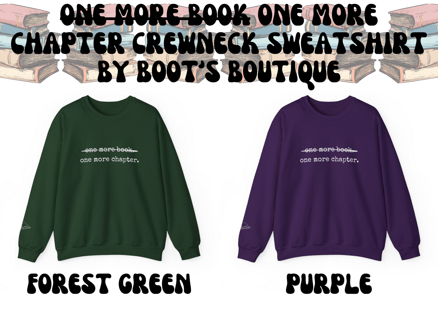 One More Chapter Crewneck Sweatshirt