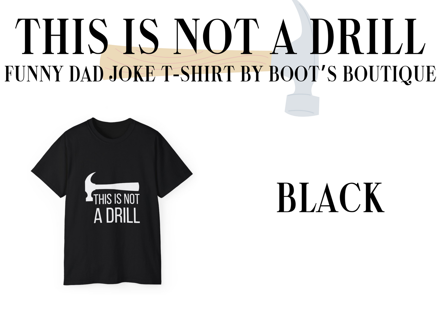 This is Not A Drill Dad Joke T-Shirt