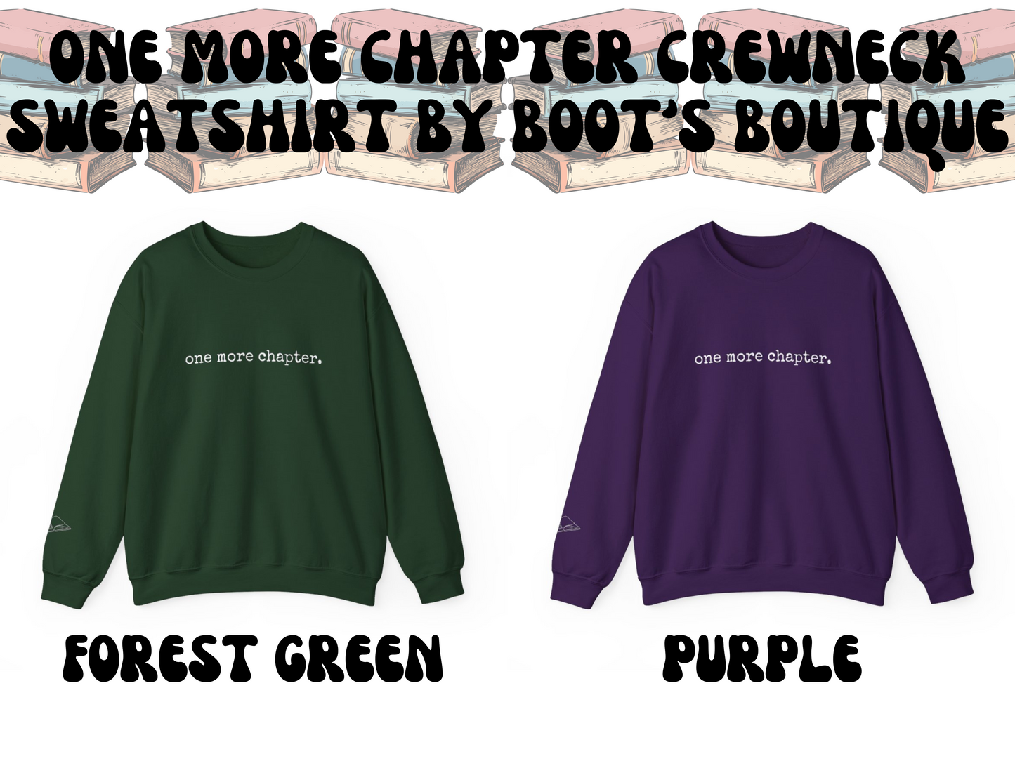 One More Chapter Crewneck Sweatshirt