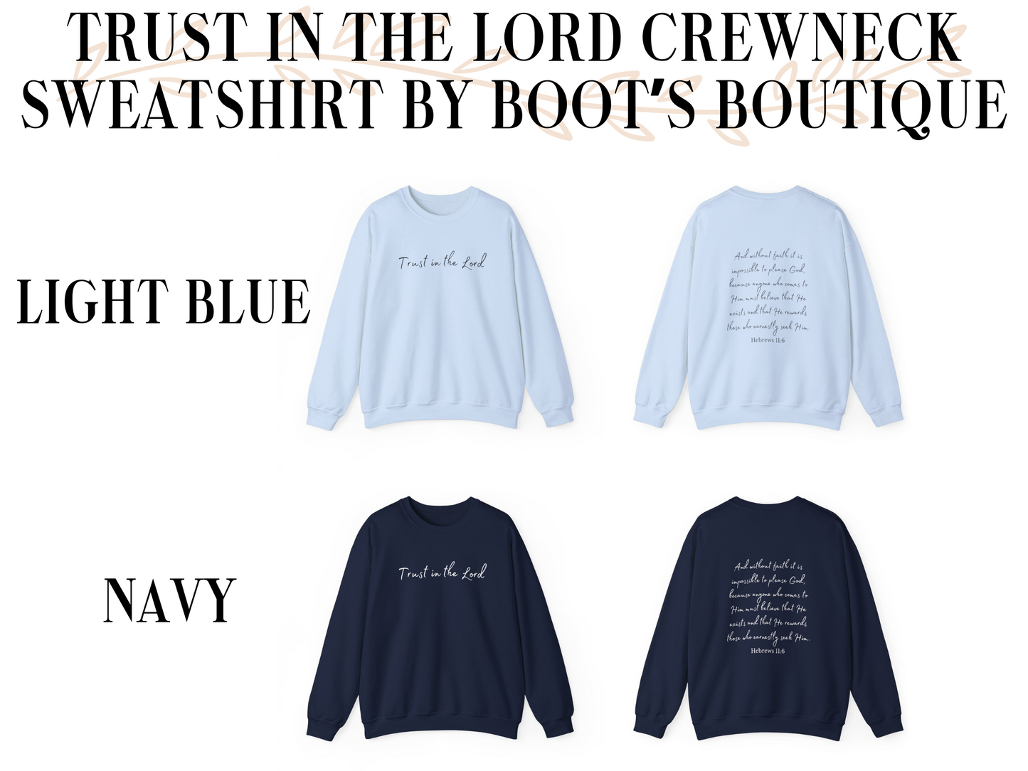 Trust in the Lord Hebrews 11:6 Crewneck Sweatshirt