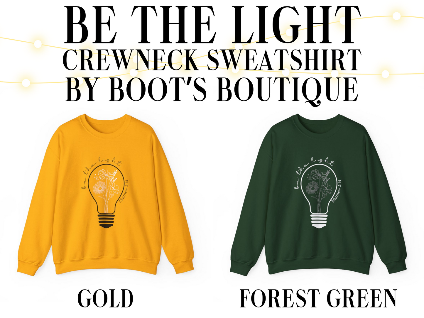 Be the Light Matthew 5:14 Crewneck Sweatshirt