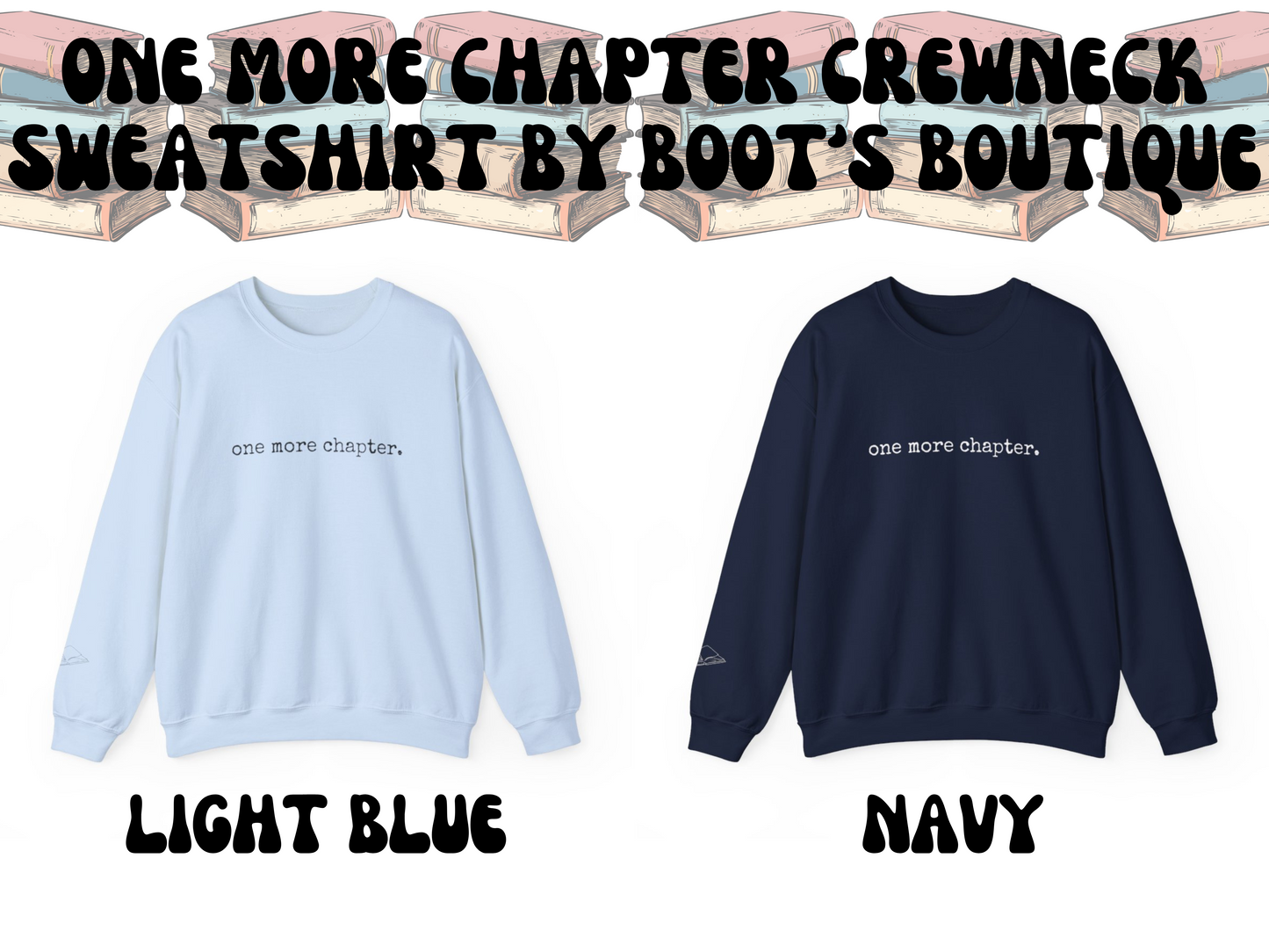 One More Chapter Crewneck Sweatshirt