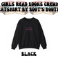 Hot Girls Read Books Crewneck Sweatshirt