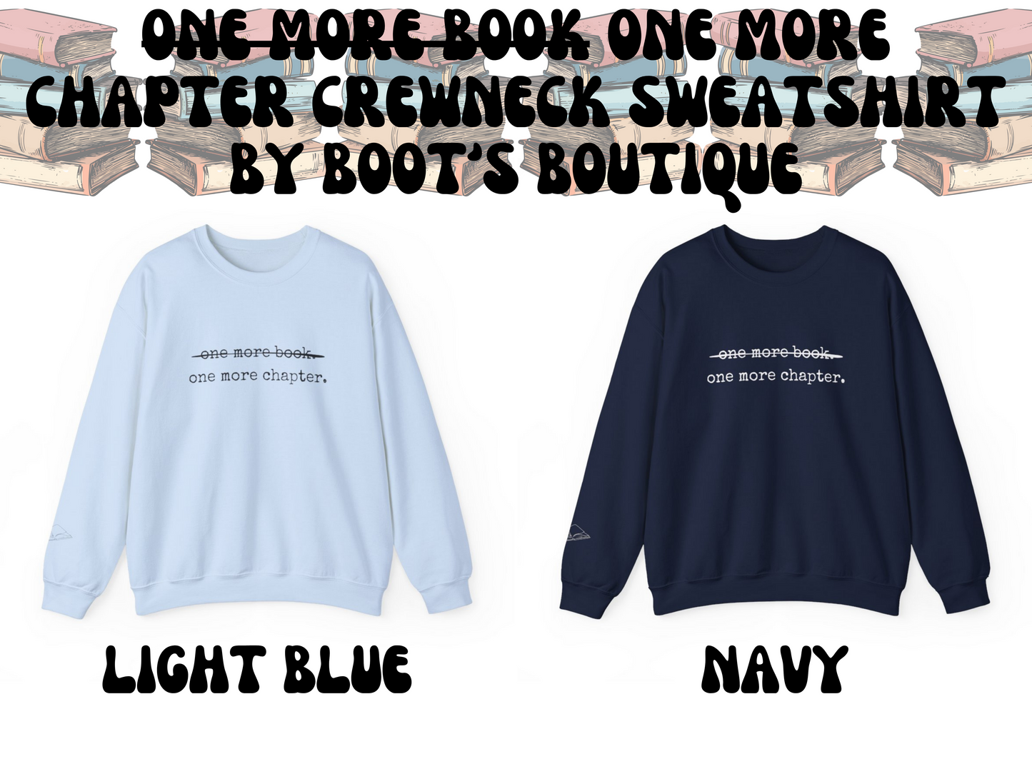 One More Chapter Crewneck Sweatshirt