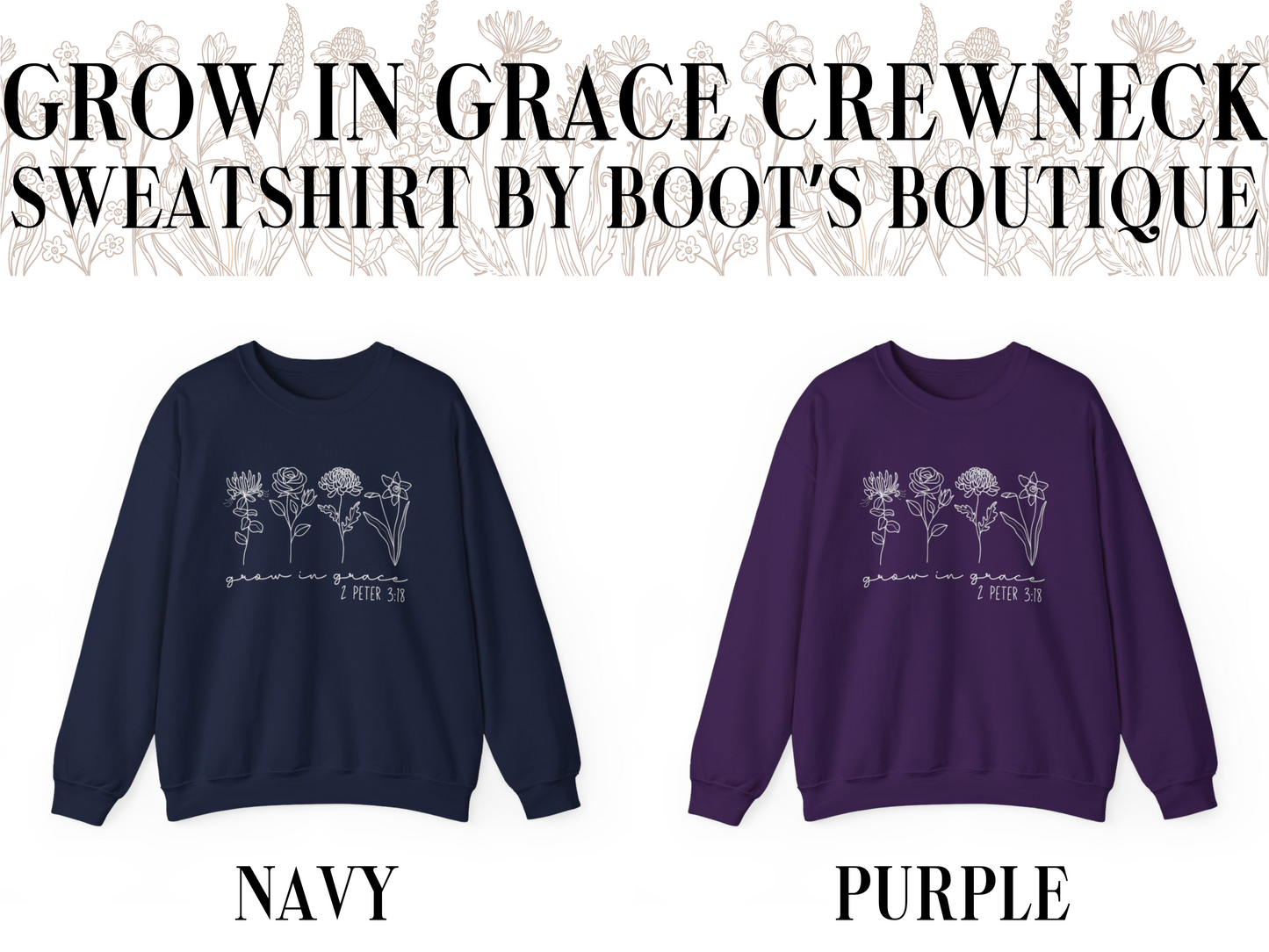 Grow in Grace 2 Peter 3:18 Crewneck Sweatshirt