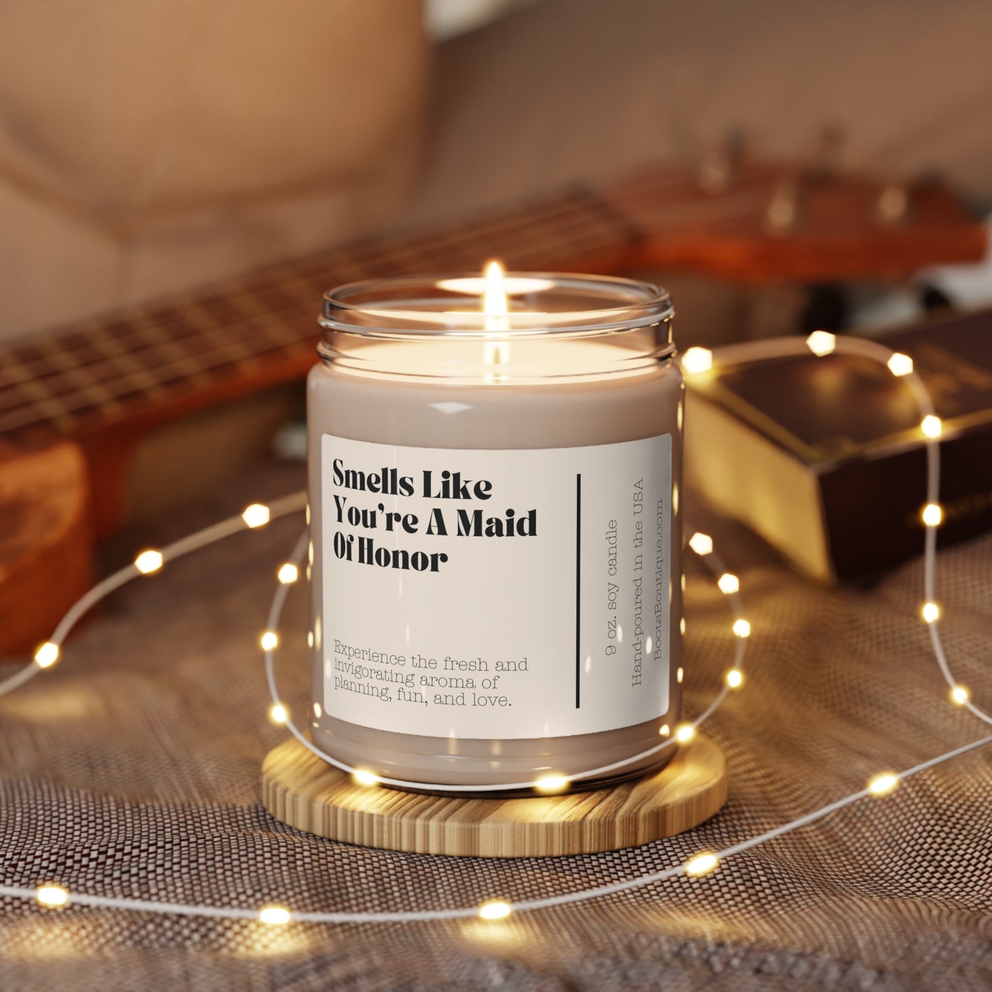 Smells Like You're A Maid Of Honor 9oz Soy Candle